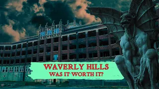 GHOSTS of WAVERLY HILLS SANITORIUM | (Feat. @Paranormal Quest) | Was it Worth it?