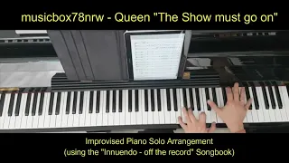 Queen - The Show must go on - Solo Piano Arrangement (advanced)