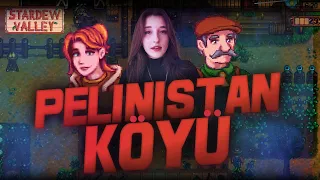 PELİNİSTAN KÖYÜ | STARDEW VALLEY #1