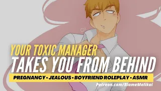Toxic Yandere Got You Pregnant [Spicy] [Jealous] [Argument] [Kisses] | Boyfriend Roleplay M4F ASMR