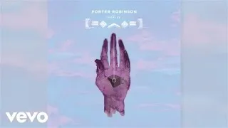 Porter Robinson - Goodbye To A World (Official Audio)