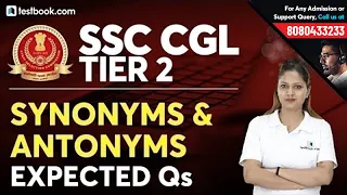 Most Expected English Synonyms and Antonyms Questions for SSC CGL Tier 2 | English for SSC CGL Mains