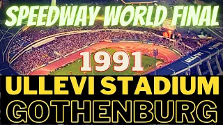 1991 Speedway World Final - Ullevi Stadium, Gothenburg, Sweden