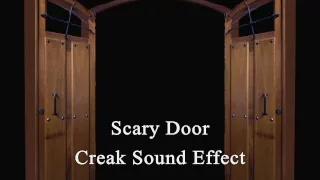Scary Door Creak Sound Effect