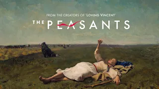 THE PEASANTS | 18 april in de bioscoop | officiële Nederlandse trailer