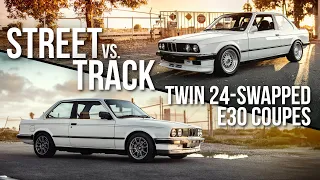 Street build or Track build? The best way to build an E30 is...