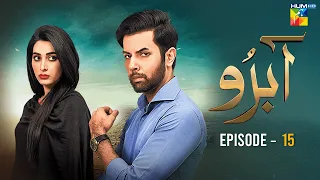 Abru - Episode 15 - ( Eshal Fayyaz & Noor Hassan Rizvi ) - HUM TV