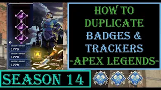 How To Duplicate Badges & Trackers In Apex Legends Season 14