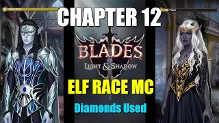 💎 EPIC BATTLE!!! Elf Race - Blades of Light and Shadow Chapter 12 Choices Diamonds Used