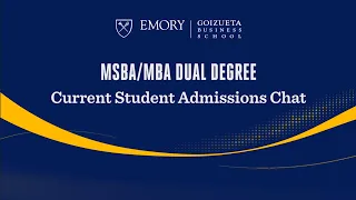 MSBA/MBA  Dual Degree Current Student Admissions Chat