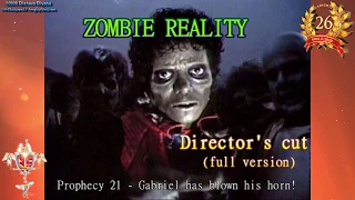 Zombie Reality Director's Cut — Revelations from 1998! given to Apostle Elisheva Eliyahu