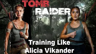 I Trained Like Lara Croft… ‘Tomb Raider’ WORKOUT (wow)