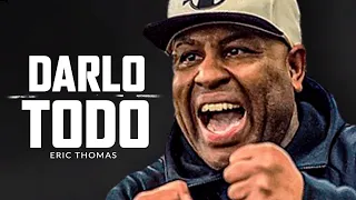 DARLO TODO - El mejor discurso motivacional (con Eric Thomas)