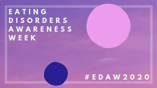 Eating Disorders Awareness Week