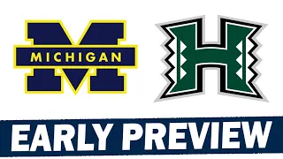 Michigan vs Hawaii - Week 2 Early Preview