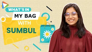 What's In My Bag With Sumbul Touqeer Khan | Bigg Boss 16