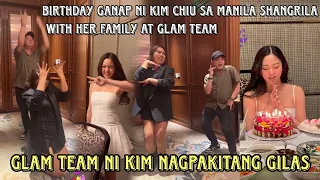 KIMPAU Latest Update, KIM CHIU kasama ang GLAM TEAM sa Birthday Celebration niya sa Shangri-La