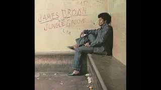 James Brown-Give It Up Or Turnit A Loose (In The Jungle Groove)