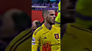 Who is the best goalkeeper?