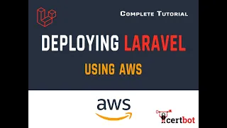 Laravel Tutorial - Deploy any Laravel App in AWS