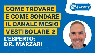 Il Dr. Giovanni Marzari presenta la sua pillola di endodonzia: trovare e sondare MB2