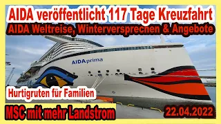 AIDA Weltreise 2023 🔴 Winterversprechen, MSC Landstrom, Hurtigruten & AIDA Angebote für Familien!