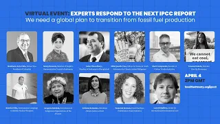 Experts react to latest IPCC report: We need a global plan to transition from fossil fuel production