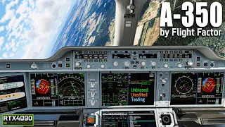 FF A350 | EXTREME Quality Control | Flight Factor a350 XWB