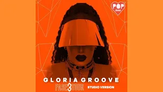 Gloria Groove - Intro + Arrasta/Quem Tem Joga (Fase 3 Tour Studio Version)