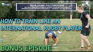 How to train like an international women's rugby player - BONUS EPISODE!