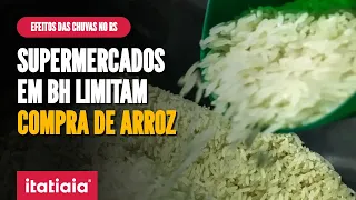 SUPERMERCADOS EM BH DEFINEM QUANTIDADE MÁXIMA PARA COMPRA DE ARROZ POR REFLEXOS DA CHUVA NO RS