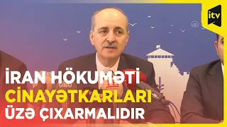 Numan Kurtulmuş | Azərbaycan səfirliyinə təşkil olunan xain hücumu pisləyirik