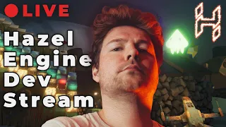 Hazel Engine Dev Stream