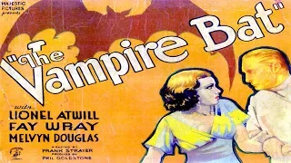 THE VAMPIRE BAT 1933 - LIONEL ATWILL - HD REMASTERED