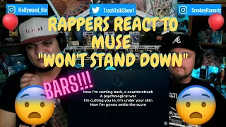 Rappers React To Muse "Won't Stand Down"!!!