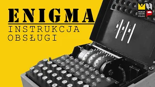Enigma. Instrukcja obsługi