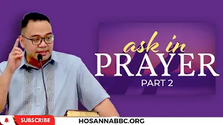 Ask in Prayer (Part 2) | Ilocano Preaching