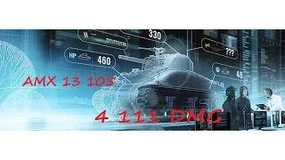 World of Tanks AMX 13 105 X tier Light 4 111 DMG