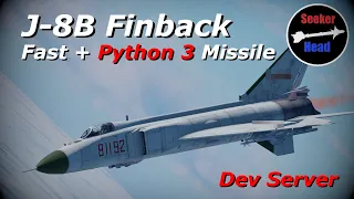 J-8B Dev Server First Impression | War Thunder