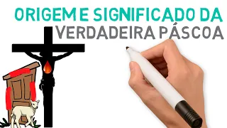 Origem e significado da PÁSCOA atualizado | # 256