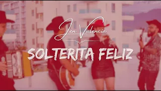 Solterita Feliz (La Respuesta) - Video Oficial