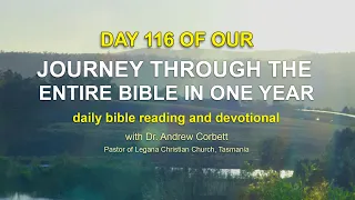 Read the Bible In A Year, Day 116