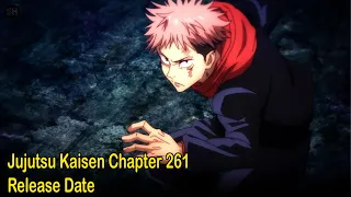 Jujutsu Kaisen chapter 261 release date