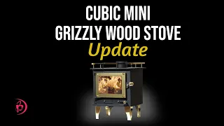 EP15 Update - The Amazing Cubic Mini Wood Stove