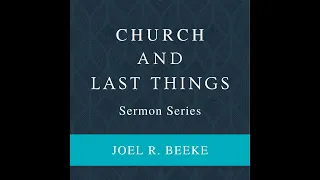 Revelation's Amazing Salutation - Joel Beeke