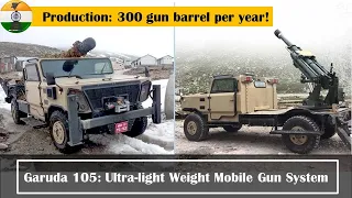 Garuda 105: ultra-light weight mobile gun system | KSSL can produce 300 gun barrel per year!