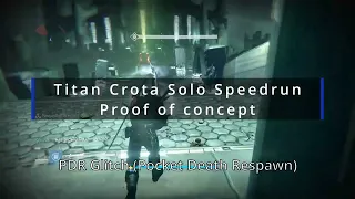 Solo Titan Crota Bridge Speedrun (proof of concept) PDR Glitch