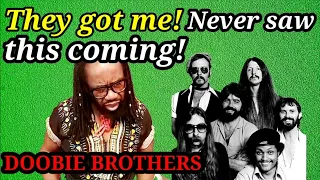 DOOBIE BROTHERS JESUS IS JUST ALRIGHT REACTION! I wasn't expecting that.They shocked me!