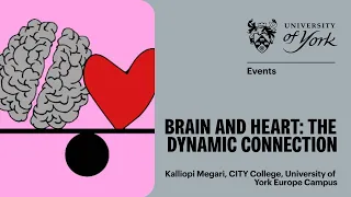 Brain and Heart: The dynamic connection