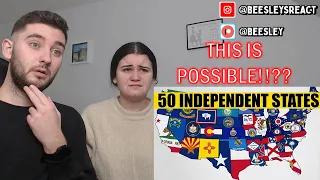 British Couple Reacts to What If Every U.S. State Became Independent?